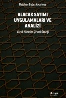 Alacak Satımı Uygulamaları ve Analizi: Varlık Yönetim Şirketi Örneği