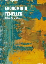 Ekonominin Temelleri: Ahlaki bir Yaklaşım