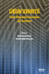 Girişim Sermayesi: İslam Ekonomisi Açısından Bir İnceleme