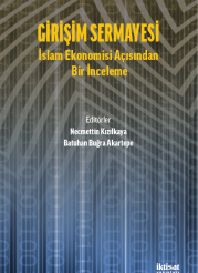 Girişim Sermayesi: İslam Ekonomisi Açısından Bir İnceleme
