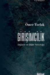 Girişimcilik: Değişim ve Değer Yolculuğu