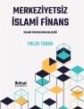 Merkeziyetsiz İslami Finans;İslami Finteklerin Geleceği