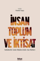 İnsan Toplum ve İktisat: Sabahattin Zaim Düşüncesinin Ana Hatları