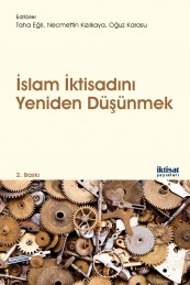 İslam İktisadını Yeniden Düşünmek