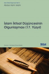 İslam İktisat Düşüncesinin Olgunlaşması (17. Yüzyıl)