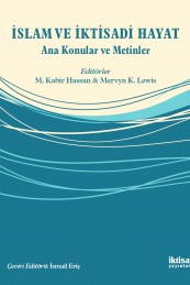 İslam ve İktisadi Hayat: Ana Konular ve Metinler