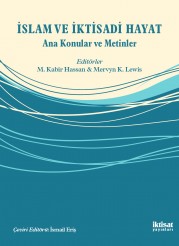 İslam ve İktisadi Hayat: Ana Konular ve Metinler