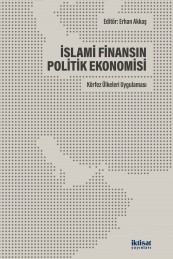 İslami Finansın Politik Ekonomisi: Körfez Ülkeleri Uygulaması