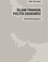İslami Finansın Politik Ekonomisi: Körfez Ülkeleri Uygulaması