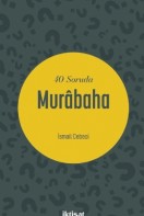 40 Soruda Murâbaha