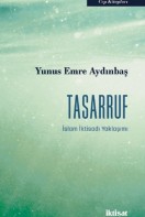 Tasarruf: İslam İktisadı Yaklaşımı